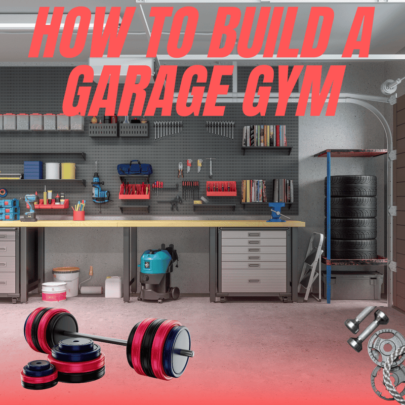 How To Build A Garage Gym: A Beginner's Guide