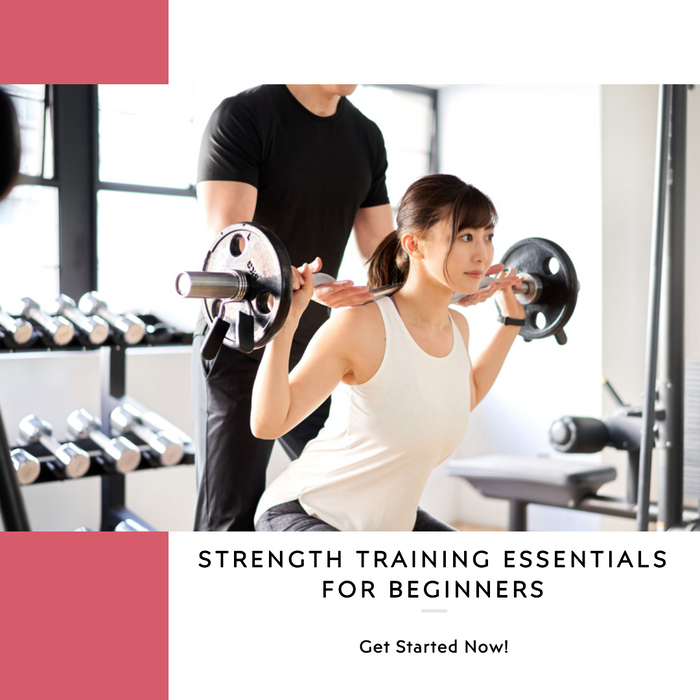 Strength Training Essentials For Beginners