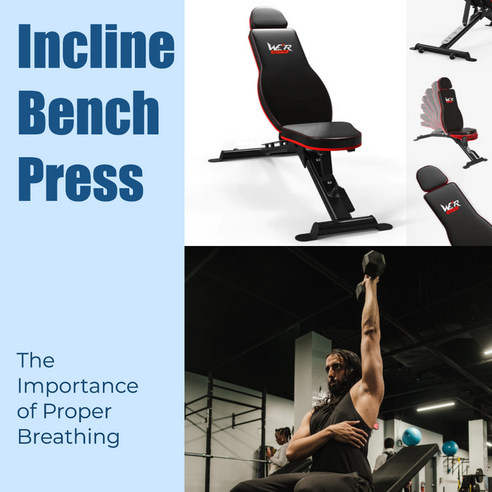 The Importance of Proper Breathing During Incline Bench Press