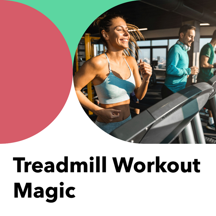 Treadmill Workout Magic