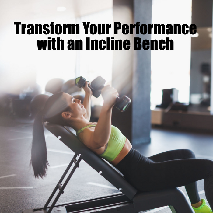 Ways the Incline Bench Can Transform Your Performance